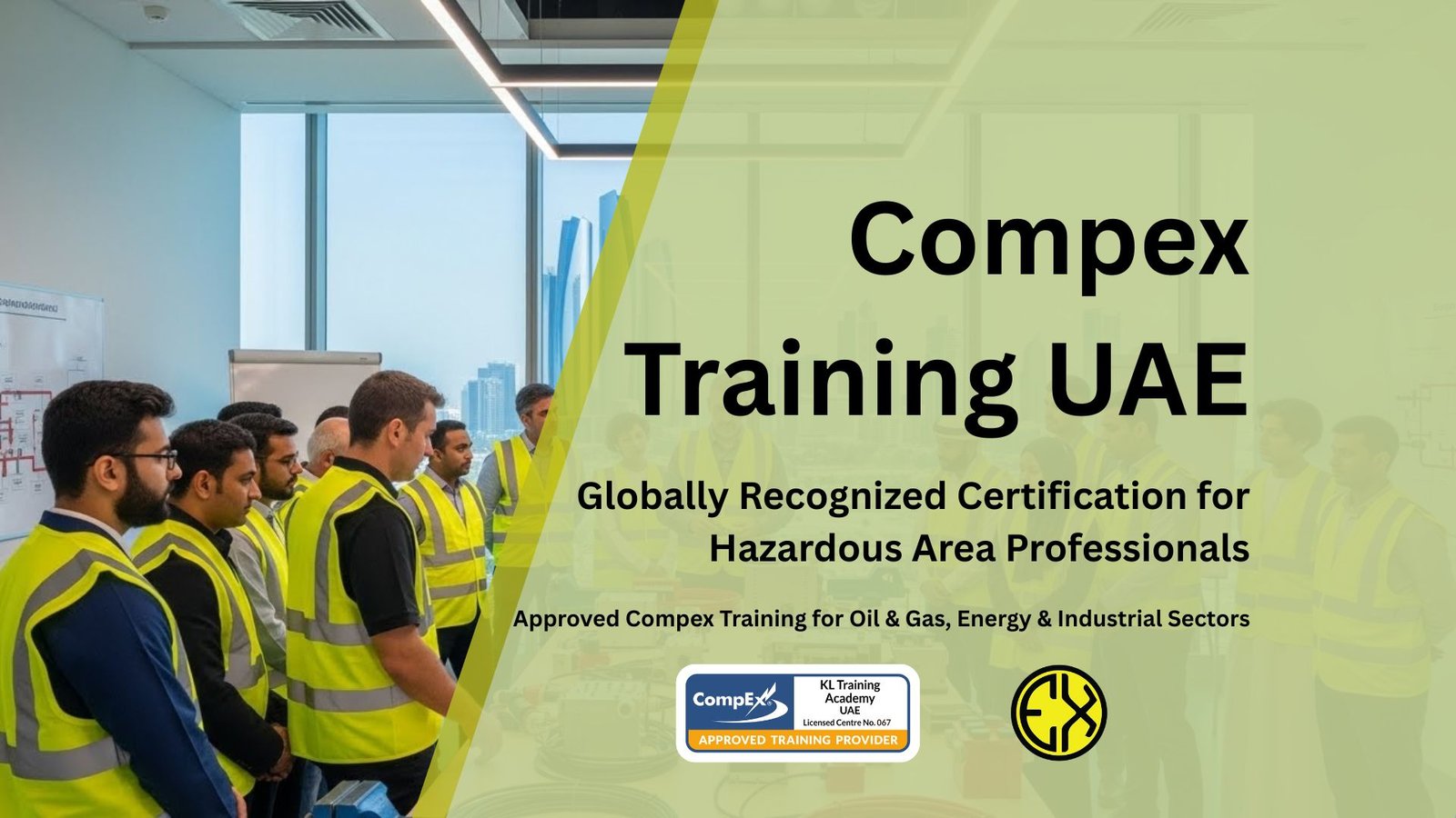 Compex training UAE for industrial and hazardous area safety certification