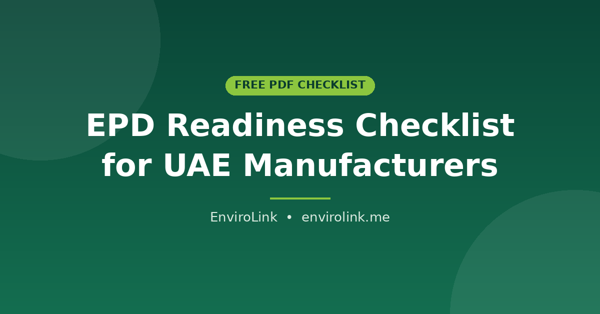 EPD readiness checklist for UAE manufacturers by EnviroLink